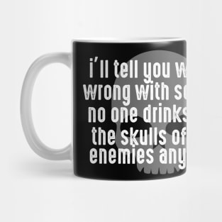 Wrong Society | Drink From The Skull Of Your Enemies Mug